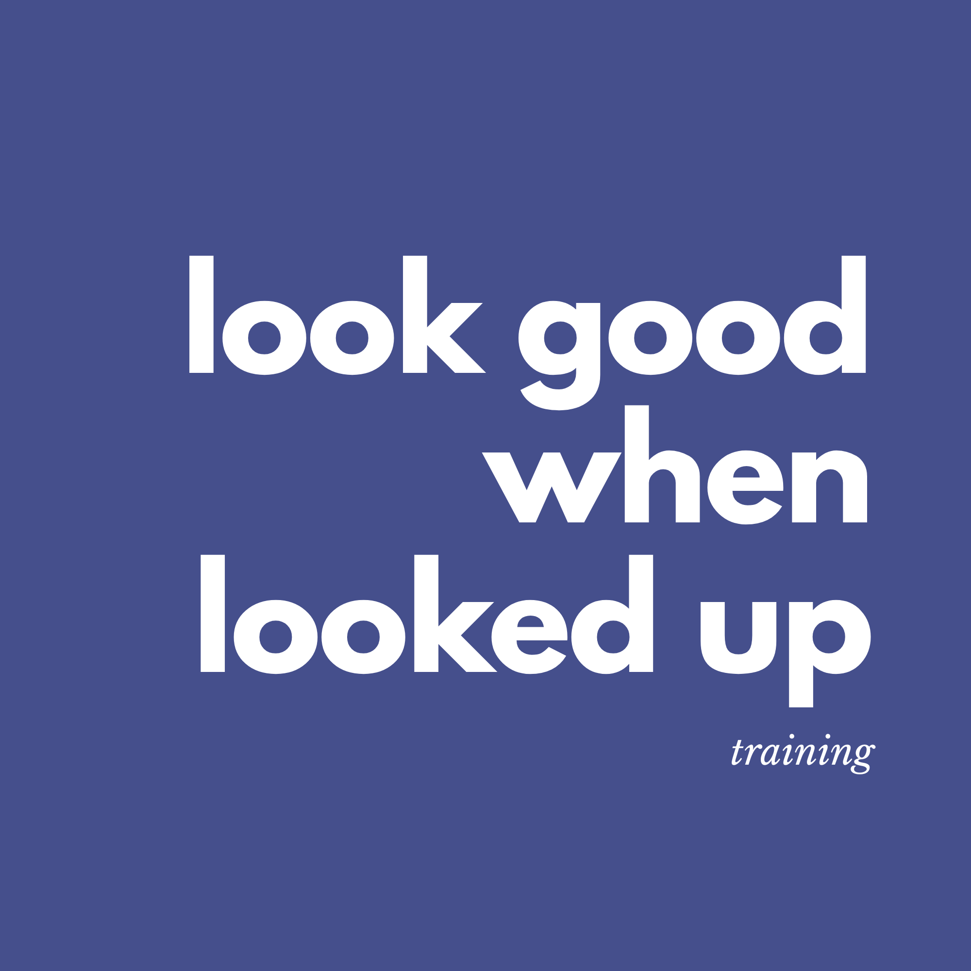 Look Good When Looked Up (on Google)